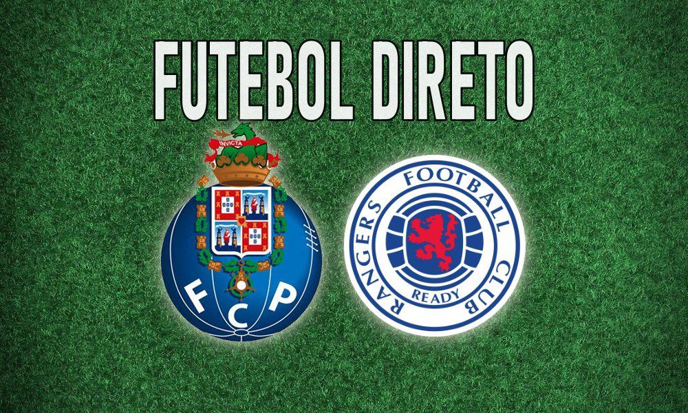 FUTEBOL DIRETO: PORTO vs THE RANGERS